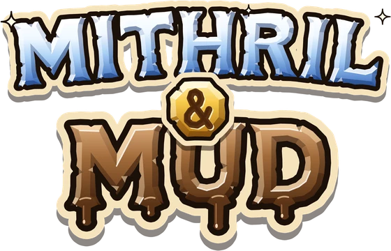 Mithril & Mud